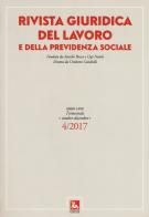 Rivista giuridica del lavoro e della previdenza sociale (2017) vol.4 edito da Futura