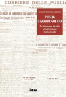 Puglia e Grande guerra edito da Salento Books