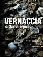 Vernaccia di San Gimignano. Ediz. italiana e inglese edito da Cambi