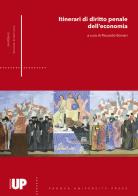 Itinerari di diritto penale dell'economia edito da Padova University Press