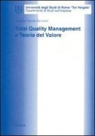 Total quality management e teoria del valore di Amalia Lucia Fazzari edito da Aracne