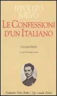 Le confessioni di un italiano di Ippolito Nievo edito da Guanda