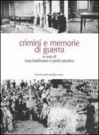 Crimini e memorie di guerra edito da L'Ancora del Mediterraneo