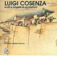Luigi Cosenza. Scritti e progetti di architettura. Ediz. illustrata edito da CLEAN