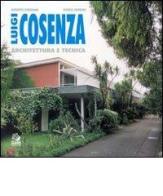 Luigi Cosenza. Architettura e tecnica di Giuseppe Giordano, Nunzia Sorbino edito da CLEAN