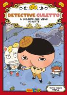 Il gigante che viene di notte. Detective Culetto. Ediz. a colori vol.2 di Troll edito da Panini Comics