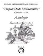Antologia «Tropea: onde mediterranee 2009» edito da Meligrana Giuseppe Editore