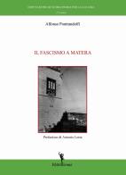 Il fascismo a Matera di Alfonso Pontrandolfi edito da EditricErmes