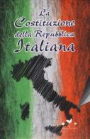 La Costituzione della Repubblica italiana edito da Edizioni Anordest