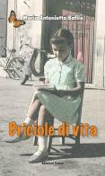 Briciole di vita di Maria Antonietta Bafile edito da Tracce