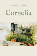 Cornelia. Ediz. inglese di Nicola Stolfi edito da Youcanprint