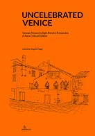 Uncelebrated Venice. «Venezia minore» by Egle Renata Trincanato. A new critical edition edito da Anteferma Edizioni