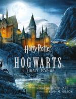 Harry Potter. Hogwarts. Il libro pop-up di J. K. Rowling edito da Magazzini Salani
