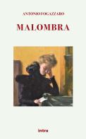 Malombra di Antonio Fogazzaro edito da Intra