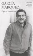 Opere narrative vol.1 di Gabriel García Márquez edito da Mondadori