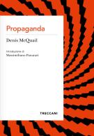 Propaganda di Denis McQuail edito da Treccani
