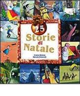 25 storie di Natale. Ediz. illustrata di Cristina Bellemo edito da EMP