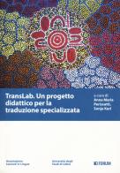 TransLab. Un progetto didattico per la traduzione specializzata edito da Forum Edizioni