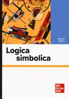 Logica simbolica di Andrea Masini edito da McGraw-Hill Education