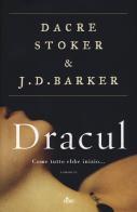 Dracul di Dacre Stoker, J. D. Barker edito da Nord