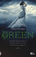 Green. La trilogia delle gemme di Kerstin Gier edito da TEA