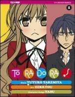 Toradora! vol.1 di Yuyuko Takemiya, Zekkyou edito da Edizioni BD