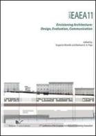 EAEA11 2013. Envisioning architecture: design, evaluation, communication edito da Nuova Cultura