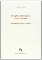 Esempi di scrittura latina dell'età romana vol.1 di Guglielmo Ballaira edito da Edizioni dell'Orso