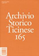 Archivio storico ticinese vol.165 edito da Archivio Storico Ticinese