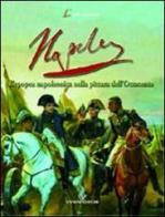 Napoléon. L'epopea napoleonica nella pittura dell'Ottocento vol.2 edito da Viviani