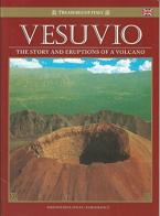 Vesuvio. Storia di un vulcano. Ediz. inglese edito da Kina Italia