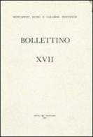 Bollettino dei monumenti musei e gallerie pontificie vol.17 edito da Edizioni Musei Vaticani