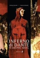 Inferno di Dante in graphic novel di Cristiano Zuccarini edito da Chiaredizioni