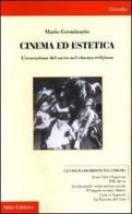 Cinema ed estetica. L'evocazione del sacro nel cinema religioso di Mario Germinario edito da Stilo Editrice