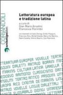Letteratura europea e tradizione latina edito da Archetipo Libri