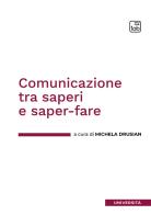 Comunicazione tra saperi e saper-fare edito da Tab edizioni
