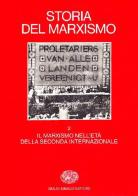 Storia del marxismo vol.2 edito da Einaudi
