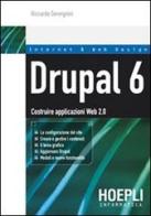 Drupal 6. Costruire applicazioni Web 2.0 di Riccardo Severgnini edito da Hoepli