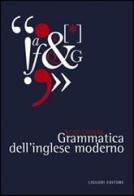 Grammatica dell'inglese moderno di Elio Chinol edito da Liguori