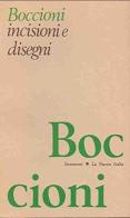 Incisioni e disegni di Umberto Boccioni edito da La Nuova Italia