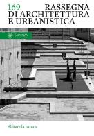 Rassegna di architettura e urbanistica. Ediz. italiana e inglese vol.169 edito da Quodlibet