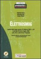 Elettrosmog. Con CD-ROM di Federico Peres, Riccardo Zich, Sergio Tiberti edito da Il Sole 24 Ore