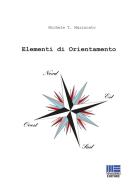 Elementi di orientamento di Michele T. Mazzucato edito da Maggioli Editore