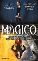 Magico. The Prodigium trilogy di Rachel Hawkins edito da Newton Compton Editori