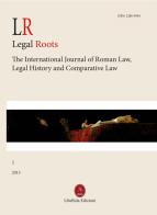 LR. Legal Roots vol.2 edito da Libellula Edizioni