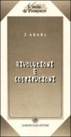 Rivoluzioni e Costituzioni di John Adams edito da Guida