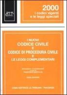 I nuovi codice civile e di procedura civile e le leggi complementari edito da La Tribuna