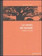 Le ceneri del baobab di Umberto Cecchi edito da Vallecchi
