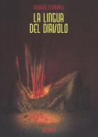 La lingua del diavolo di Andrea Ferraris edito da Oblomov Edizioni