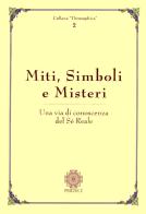 Miti, simboli e misteri edito da Psiche 2